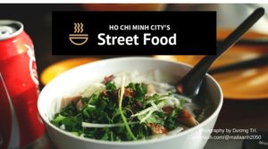 Ho Chi Minh City's Street Food