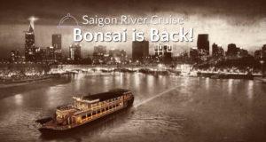 Bonsai Saigon River Cruise